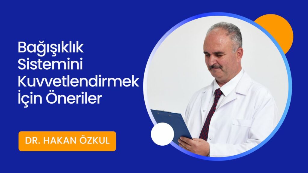 Hastalıklardan Korunmak Bağışıklık Sistemini Kuvvetlendirmek İçin Öneriler